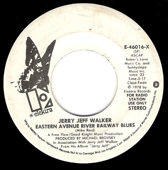 Walker, Jerry Jeff / Eastern Avenue River Railway Blues / Elektra E-46016 / Promo | Seven Inch Vinyl Single (1978)