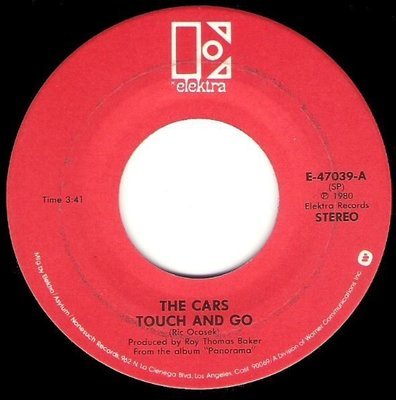 Cars, The / Touch and Go / Elektra E-47039 | Seven Inch Vinyl Single (1980)