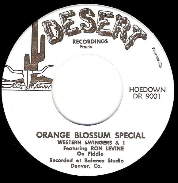 Western Swingers / Orange Blossom Special / Desert Recordings DR-9001 | Seven Inch Vinyl Single