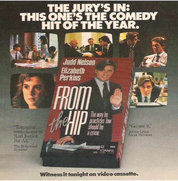 Nelson, Judd / From the Hip - The Jury's In: This One's the Comedy Hit of the Year. | Magazine Ad (1987)