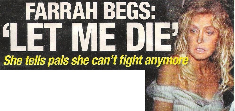 Fawcett, Farrah / Farrah Begs: Let Me Die | Magazine Photo with Caption (2006)