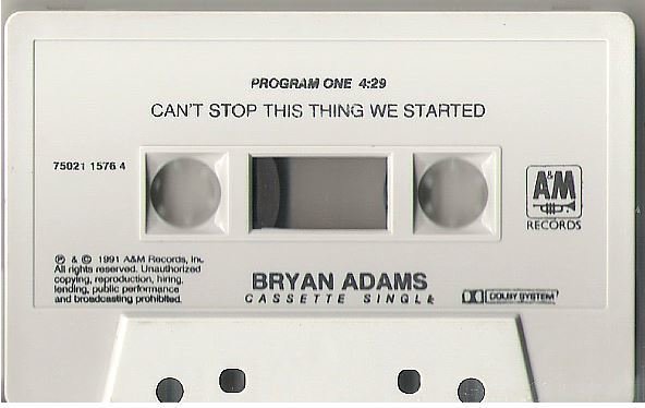 Adams, Bryan / Can't Stop This Thing We Started / A+M 75021 1576 4 | 1991