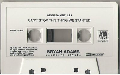 Adams, Bryan / Can&#39;t Stop This Thing We Started / A+M 75021 1576 4 | 1991