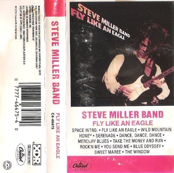 Miller, Steve (Band) / Fly Like An Eagle / Capitol C4-46475 | Cassette (1976)