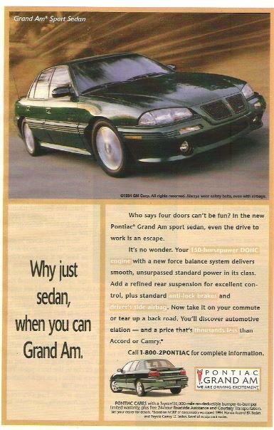 Pontiac Grand Am / Why Just Sedan, When You Can Grand Am | Magazine Ad (1994)
