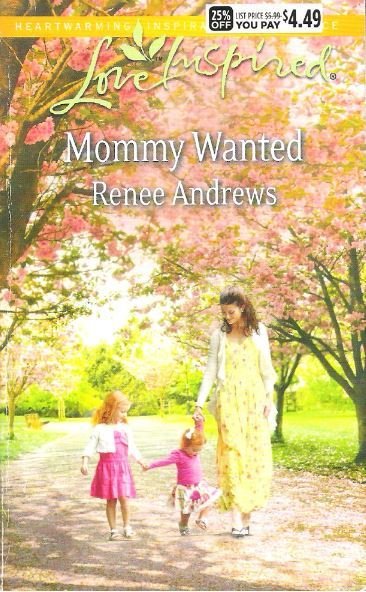 Andrews, Renee / Mommy Wanted / Harlequin | 2014
