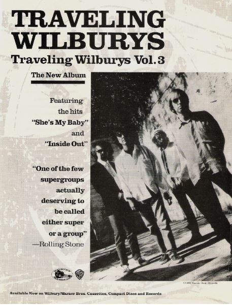 Traveling Wilburys / Volume 3 - Ad #2 (1991)