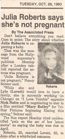 Roberts, Julia / Julia Roberts Says She&#39;s Not Pregnant | Newspaper Article with Photo (1993)