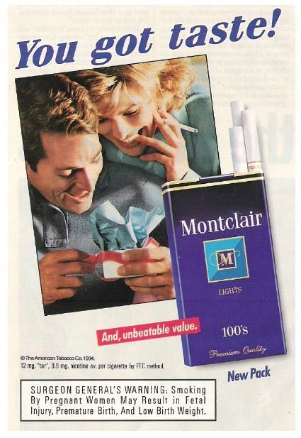 Montclair 100&#39;s (Cigarettes) / You Got the Taste! | Magazine Ad (1994)