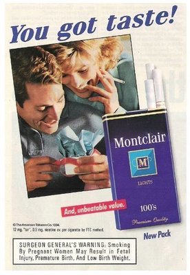 Montclair 100&#39;s (Cigarettes) / You Got the Taste! | Magazine Ad (1994)