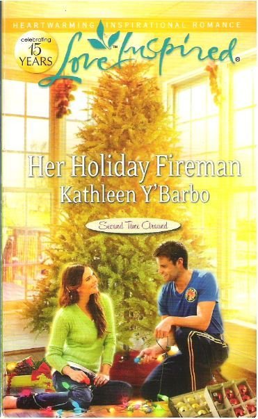 Y'Barbo, Kathleen / Her Holiday Fireman | Book | November 2012