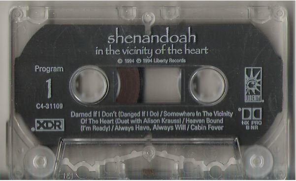 Shenandoah / In the Vicinity of the Heart / Liberty C4-31109 | 1994 Issue