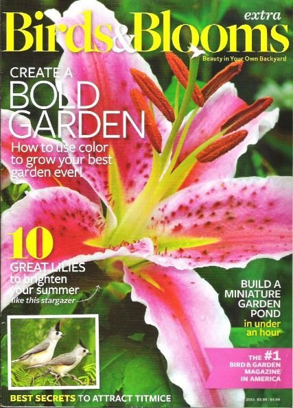 Birds + Blooms / Create a Bold Garden | July 2015 | Magazine