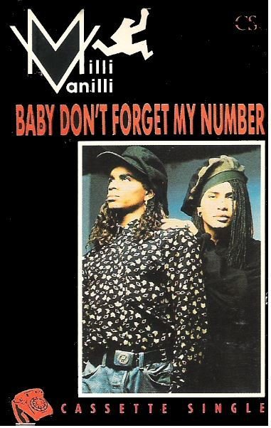 Milli Vanilli / Baby Don't Forget My Number / Arista CAS-9832 | 1989