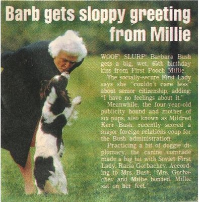 Bush, Barbara / Barb Gets Sloppy Greeting from Millie | Magazine Article + Photo | 1990