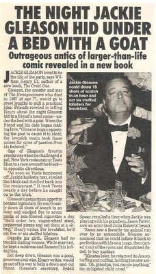 Gleason, Jackie / The Night Jackie Gleason Hid Under a Bed with a Goat | Magazine Article with Photo | 1992