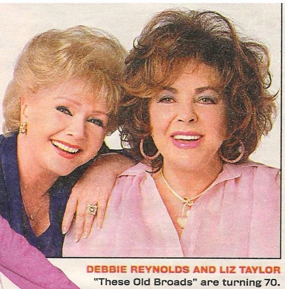 Reynolds, Debbie / These Old Broads Are Turning 70 | Magazine Photo with Caption | 2002 | with Elizabeth Taylor