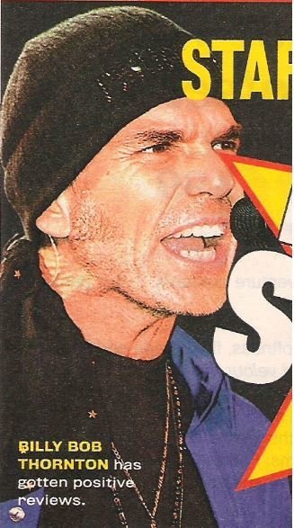 Thornton, Billy Bob / Has Gotten Positive Reviews | Magazine Photo with Caption | 2002