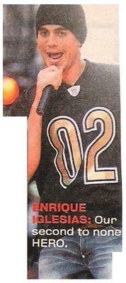 Iglesias, Enrique / Our Second to None Hero | Magazine Photo with Caption | 2002