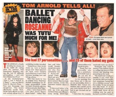 Barr, Roseanne / Ballet Dancing Roseanne Was Tutu Much for Me!--with Tom Arnold / 2002