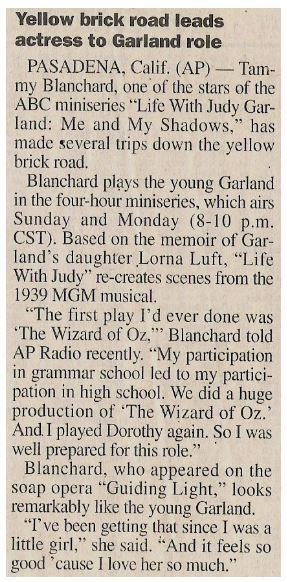 Blanchard, Tammy / Yellow Brick Road Leads Actress to Garland Role | Newspaper Article | February 2001