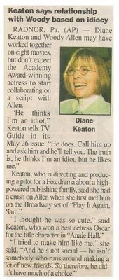 Keaton, Diane / Keaton Says Relationship with Woody Based On Idiocy | Newspaper Article with Photo | May 2001