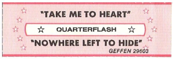 Quarterflash / Take Me to Heart | Geffen 29603 | Jukebox Title Strip | June 1983