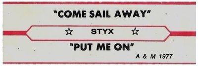 Styx / Come Sail Away | A+M 1977 | Jukebox Title Strip | August 1977