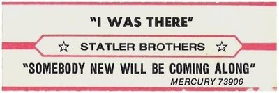 Statler Brothers, The / I Was There | Mercury 73906 | Jukebox Title Strip | April 1977