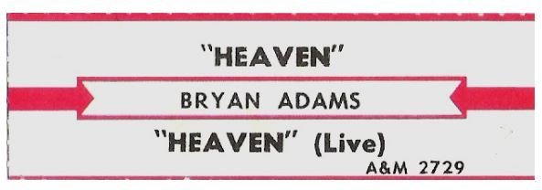 Adams, Bryan / Heaven | A+M 2729 | Jukebox Title Strip | April 1985