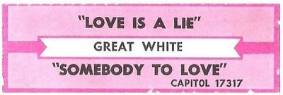 Great White / Love Is a Lie | Capitol 17317 | Jukebox Title Strip | 1993