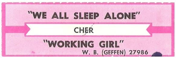 Cher / We All Sleep Alone | Geffen 27986 | Jukebox Title Strip | March 1988