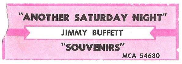 Buffett, Jimmy / Another Saturday Night | MCA 54680 | Jukebox Title Strip | July 1993