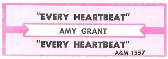 Grant, Amy / Every Heartbeat | A+M 1557 | Jukebox Title Strip | June 1991
