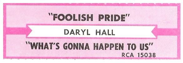 Hall, Daryl / Foolish Pride | RCA 15038 | Jukebox Title Strip | October 1986