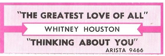 Houston, Whitney / The Greatest Love of All | Arista 9466 | Jukebox Title Strip | March 1986