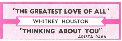 Houston, Whitney / The Greatest Love of All | Arista 9466 | Jukebox Title Strip | March 1986