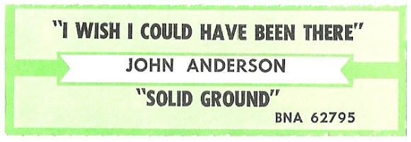 Anderson, John / I Wish I Could Have Been There | BNA 62795 | Jukebox Title Strip | April 1994