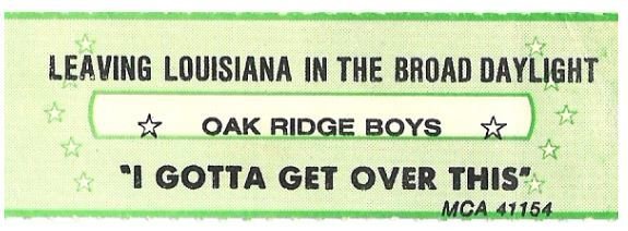 Oak Ridge Boys / Leaving Louisiana in Broad Daylight | MCA 41154 | Jukebox Title Strip | November 1979