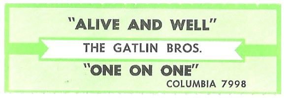 Gatlin Brothers, The / Alive and Well | Columbia 7998 | Jukebox Title Strip | July 1988