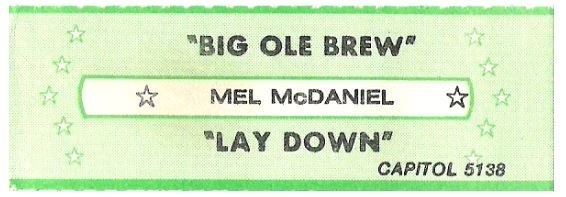McDaniel, Mel / Big Ole Brew | Capitol 5138 | Jukebox Title Strip | June 1982