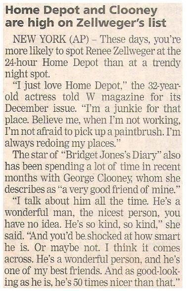 Zellweger, Renee / Home Depot and Clooney Are High On Zellweger's List | Newspaper Article | December 2001