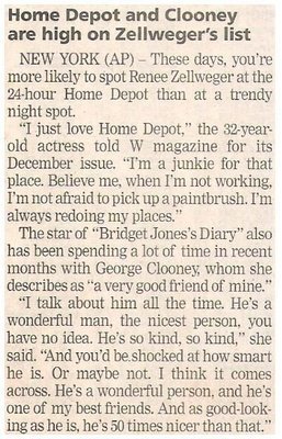 Zellweger, Renee / Home Depot and Clooney Are High On Zellweger&#39;s List | Newspaper Article | December 2001