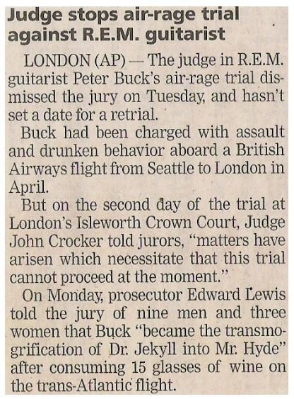 R.E.M. / Judge Stops Air-Rage Trial Against R.E.M. Guitarist | November 2001