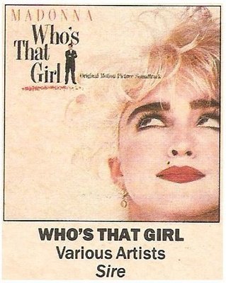 Madonna / Who&#39;s That Girl - Soundtrack - Review | Magazine Article | July 1987