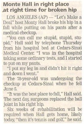 Hall, Monty / In Right Place at Right Time for Broken Hip | June 2002