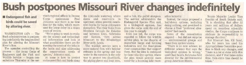 Bush, George W. / Bush Postpones Missouri River Changes Indefinitely | Newspaper Article | June 2002