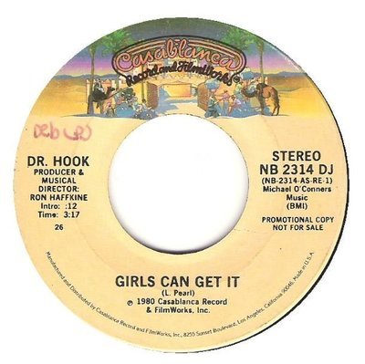 Dr. Hook / Girls Can Get It | Casablanca NB-2314 DJ | Single, 7&quot; Vinyl | October 1980 | Promo