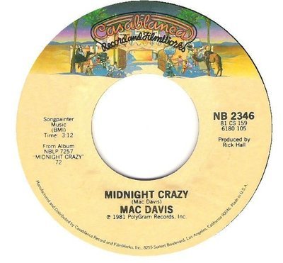 Davis, Mac / Midnight Crazy | Casablanca NB-2346 | Single, 7&quot; Vinyl | February 1982
