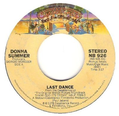 Summer, Donna / Last Dance | Casablanca NB-926 | Single, 7&quot; Vinyl | April 1978